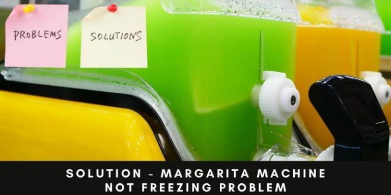 Solution - Margarita Machine not Freezing Problem