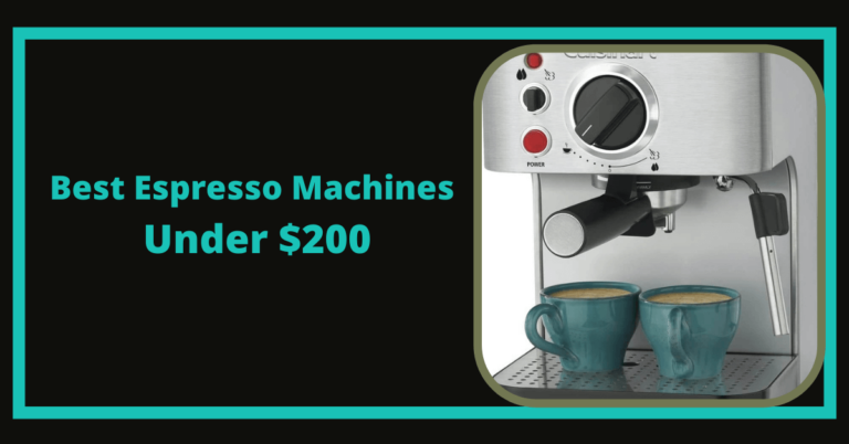 Best Espresso Machines Under $200