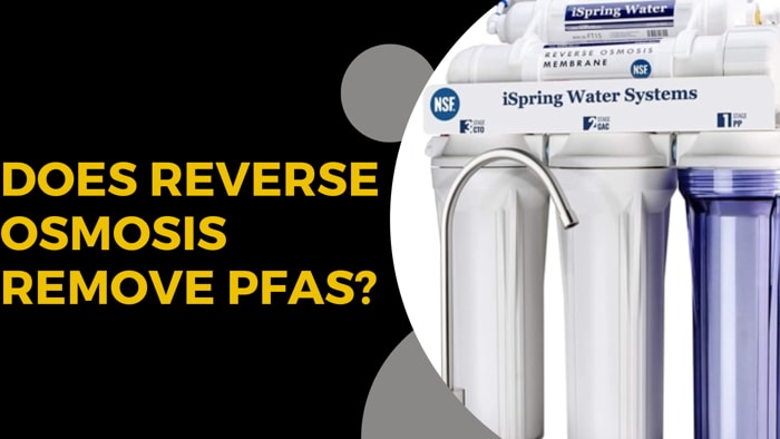 Does Reverse Osmosis Remove PFAS?